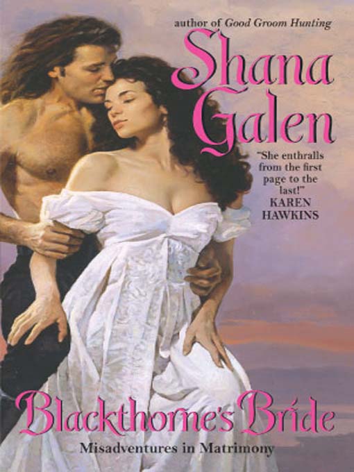 Title details for Blackthorne's Bride by Shana Galen - Available